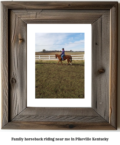 family horseback riding near me in Pikeville, Kentucky